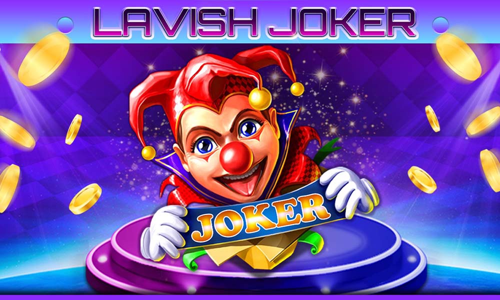 Lavish Joker